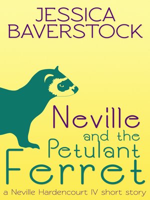 cover image of Neville and the Petulant Ferret